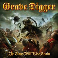 Grave Digger – The Clans Will Rise Again